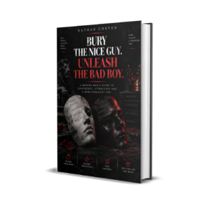 Bury the Nice Guy. Unleash the Bad Boy eBook
